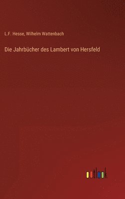 bokomslag Jahrbücher des Lambert von Hersfeld