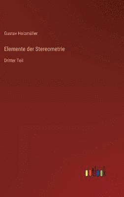 bokomslag Elemente der Stereometrie