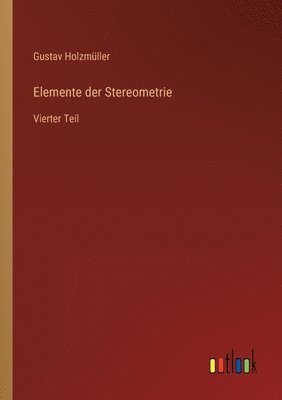 Elemente der Stereometrie 1