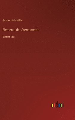 bokomslag Elemente der Stereometrie