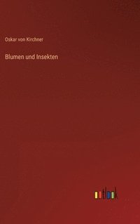 bokomslag Blumen und Insekten