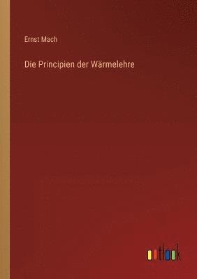 Principien der Wärmelehre