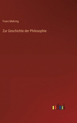 Zur Geschichte der Philosophie