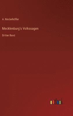 Mecklenburg's Volkssagen 1