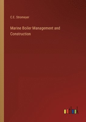 bokomslag Marine Boiler Management and Construction