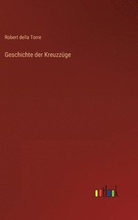 bokomslag Geschichte der Kreuzzge