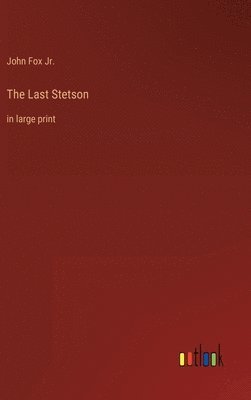 bokomslag Last Stetson