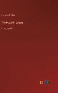 bokomslag The Peterkin papers