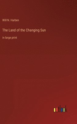 The Land of the Changing Sun 1