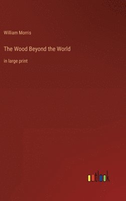 Wood Beyond the World