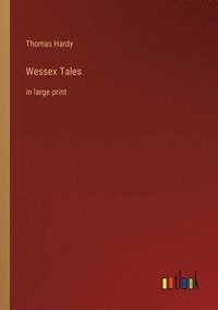 bokomslag Wessex Tales