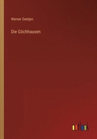 bokomslag Die Goechhausen