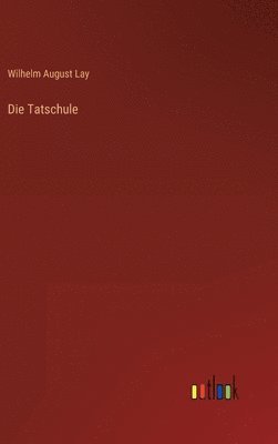 bokomslag Tatschule