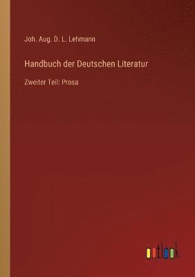 Joh Aug D L Lehmann, Joh Aug D. L. Lehmann, Joh. Aug. D. L. Lehmann - Handbuch der Deutschen Literatur, Häftad