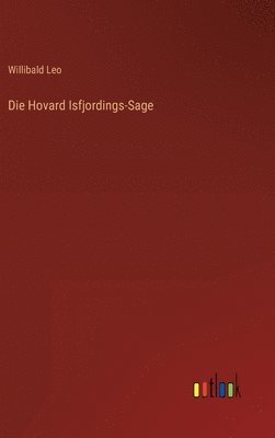 Die Hovard Isfjordings-Sage 1