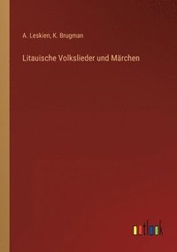 bokomslag Litauische Volkslieder und Märchen