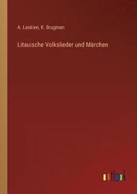 bokomslag Litauische Volkslieder und Mrchen