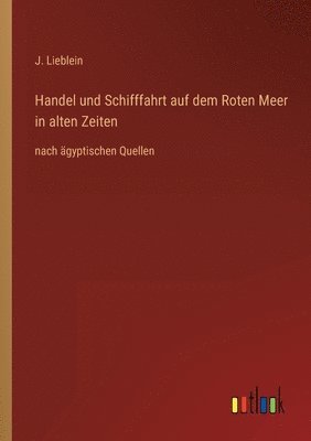 Handel und Schifffahrt auf dem Roten Meer in alten Zeiten 1