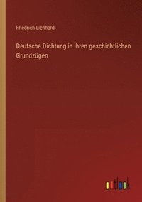 bokomslag Deutsche Dichtung in ihren geschichtlichen Grundzugen