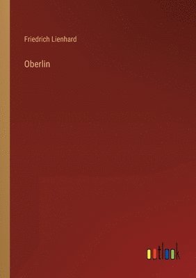 Friedrich Lienhard - Oberlin, Häftad