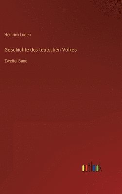 bokomslag Geschichte des teutschen Volkes