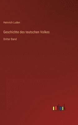 bokomslag Geschichte des teutschen Volkes