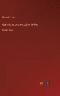 bokomslag Geschichte des teutschen Volkes