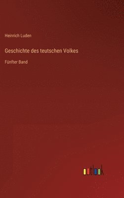 bokomslag Geschichte des teutschen Volkes