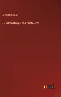 bokomslag Dramaturgie des Aristoteles