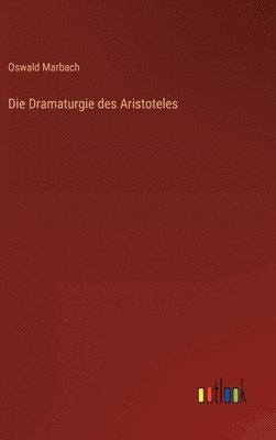 bokomslag Dramaturgie des Aristoteles