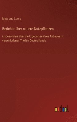 bokomslag Berichte ber neuere Nutzpflanzen