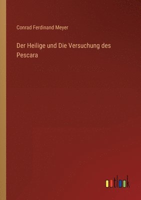 bokomslag Der Heilige und Die Versuchung des Pescara