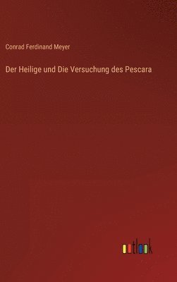 bokomslag Der Heilige und Die Versuchung des Pescara