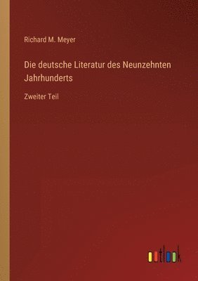 deutsche Literatur des Neunzehnten Jahrhunderts