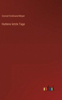 bokomslag Huttens letzte Tage