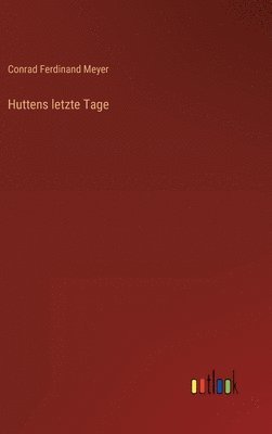 bokomslag Huttens letzte Tage