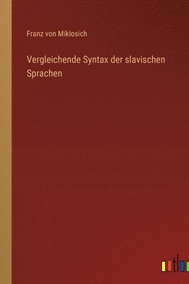 bokomslag Vergleichende Syntax der slavischen Sprachen