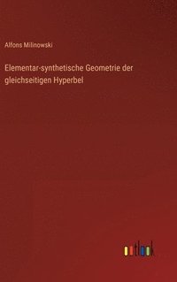 bokomslag Elementar-synthetische Geometrie der gleichseitigen Hyperbel