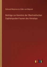 bokomslag Beitrage zur Kenntnis der Obertraidischen Cephalopoden-Faunen des Himalaya