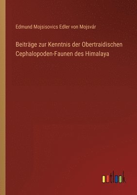 bokomslag Beitrge zur Kenntnis der Obertraidischen Cephalopoden-Faunen des Himalaya