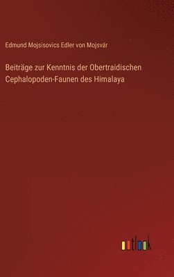 bokomslag Beitrge zur Kenntnis der Obertraidischen Cephalopoden-Faunen des Himalaya