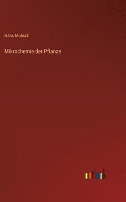 Mikrochemie der Pflanze