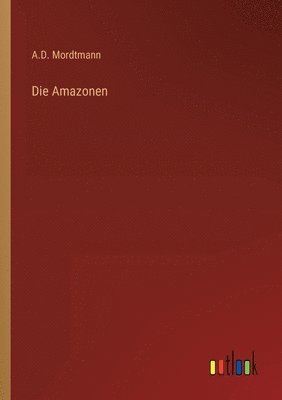 bokomslag Die Amazonen