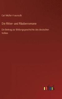 bokomslag Die Ritter- und Ruberromane