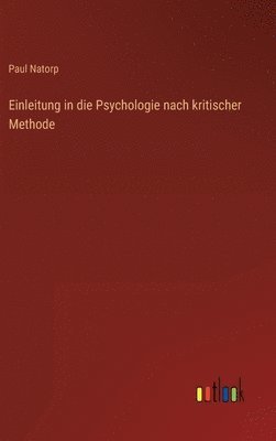 Einleitung in die Psychologie nach kritischer Methode 1