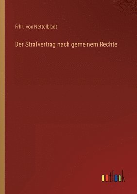 Strafvertrag nach gemeinem Rechte