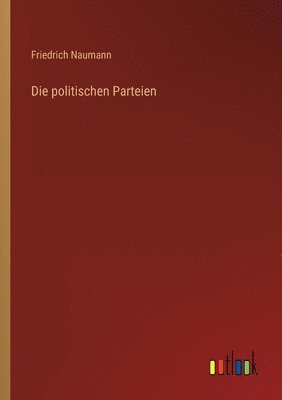 bokomslag Die politischen Parteien