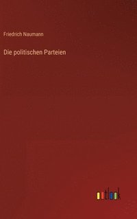 bokomslag Die politischen Parteien