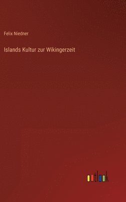 bokomslag Islands Kultur zur Wikingerzeit