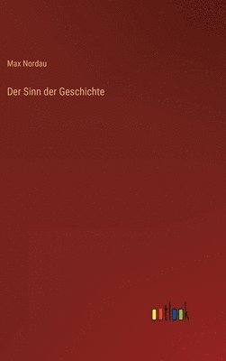 bokomslag Der Sinn der Geschichte